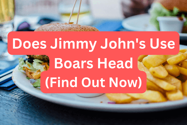 Does Jimmy John's Use Boars Head