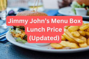 Jimmy John’s Menu Box Lunch Price